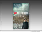 Larrea Press Announces ‘Miscalculated Risks’ Nominated for Book of the Year | National News