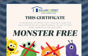 Pillar To Post Home Inspections Include ‘Monster Free’ Certificates